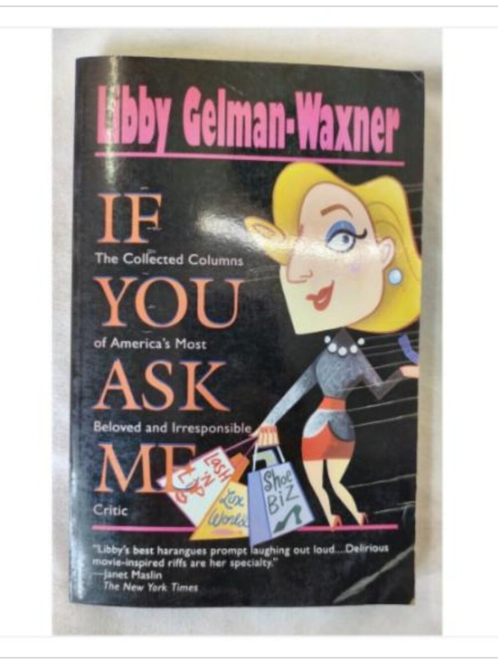 If You Ask Me Gelman-Waxner 1995 Ballantine ISBN 0-449-90991-3